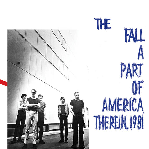 The Fall - A Part Of America Therein, 1981 LP