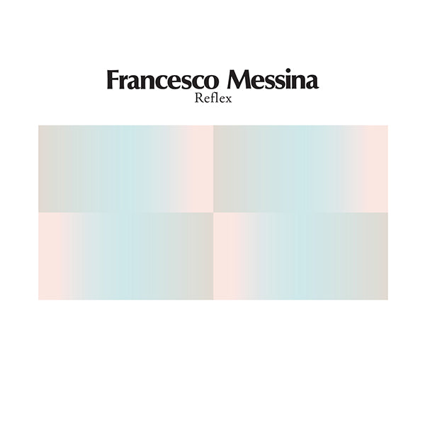 Francesco Messina - Reflex 12"