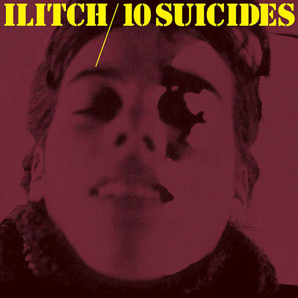 Ilitch - 10 Suicides LP