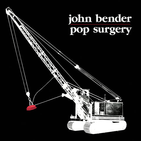John Bender - Pop Surgery LP