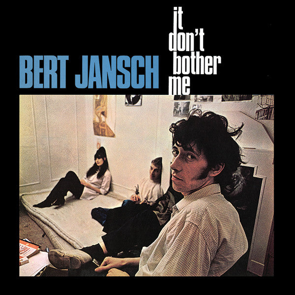 Bert Jansch - It Don't Bother Me LP