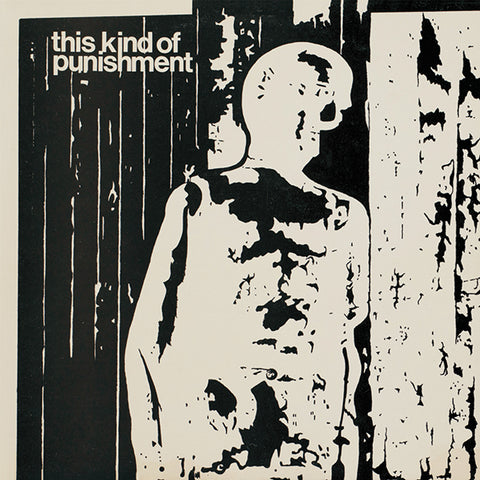 This Kind Of Punishment - s/t LP