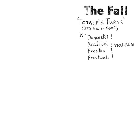 The Fall - Totale's Turns (It's Now Or Never) LP