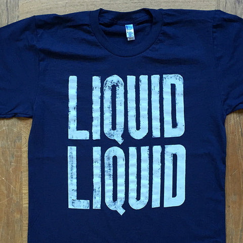 Liquid Liquid T-shirt