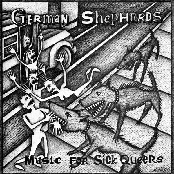 German Shepherds - Music For Sick Queers LP+7"